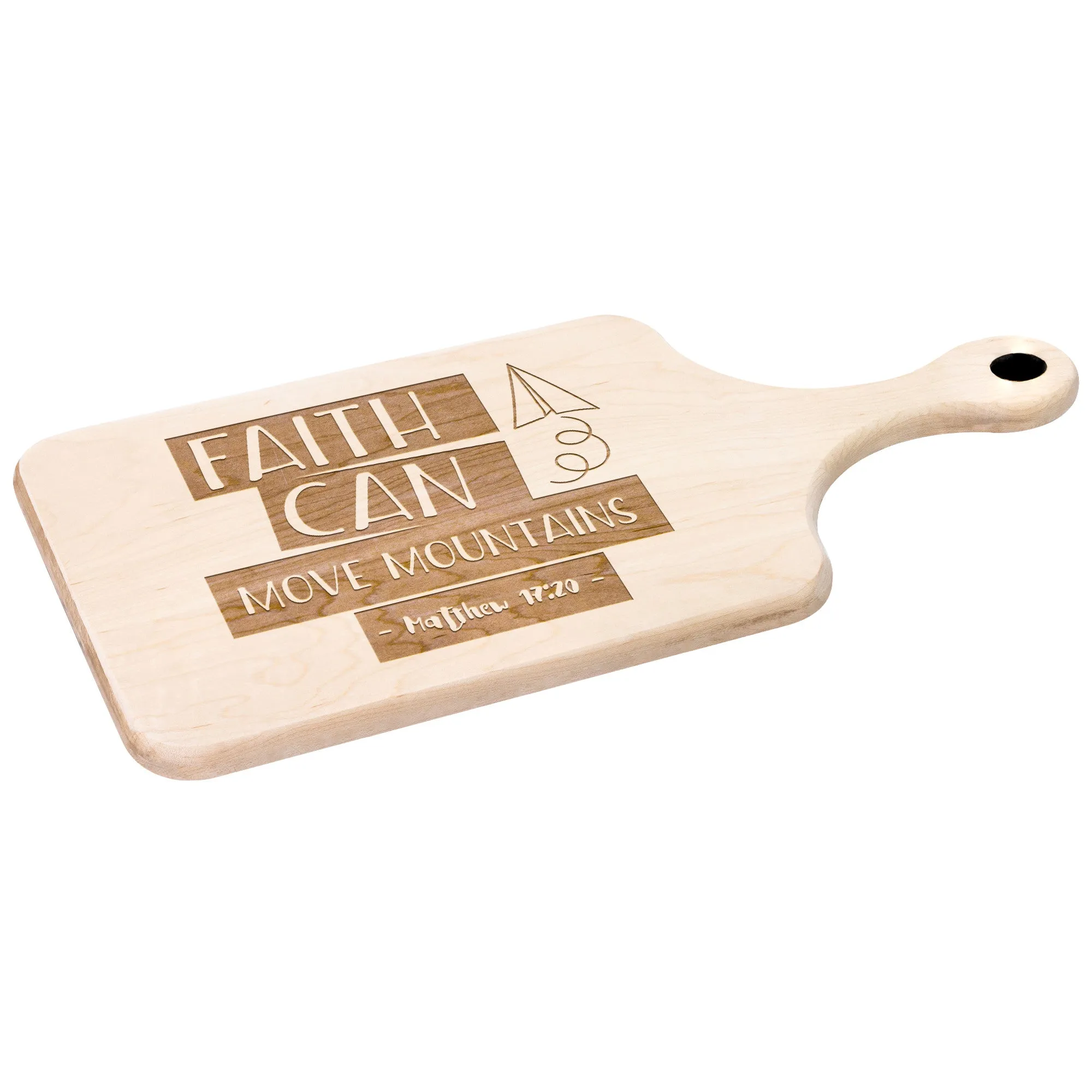 Bible Verse Hardwood Paddle Cutting Board - Faith Can Move Mountains ~Matthew 17:20~ Design 18