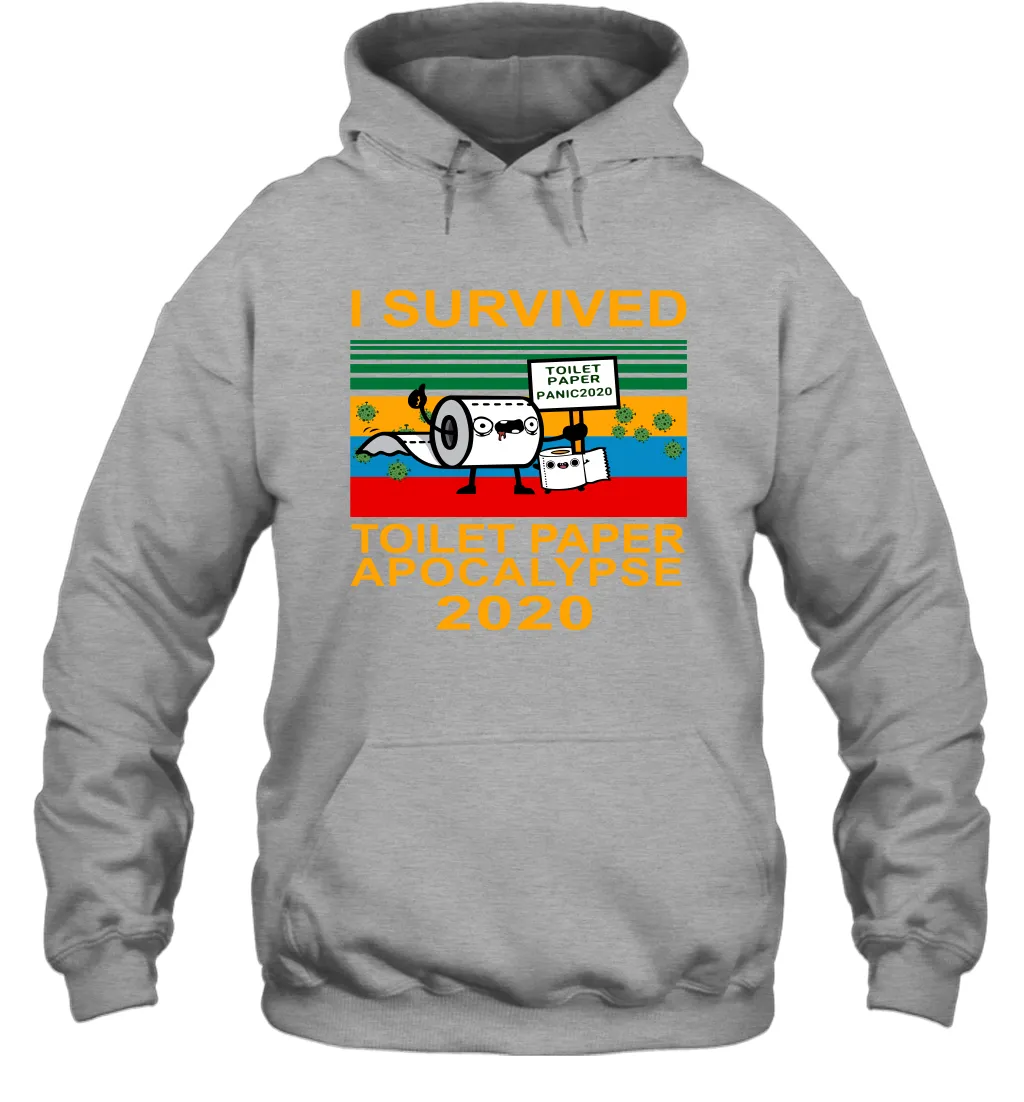I Survived The Toilet Paper Crisis Of 2020 Coronacation Hoodie